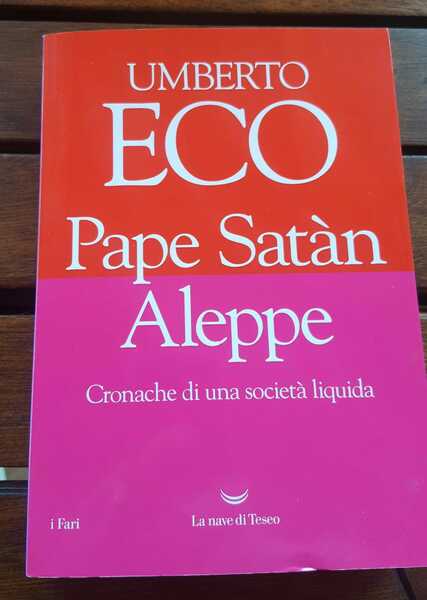 Pape Satàn aleppe.Cronache di una società liquida