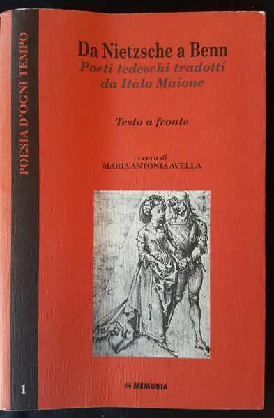 Da Nietzsche a Benn. Poeti tedeschi tradotti da Italo Maione