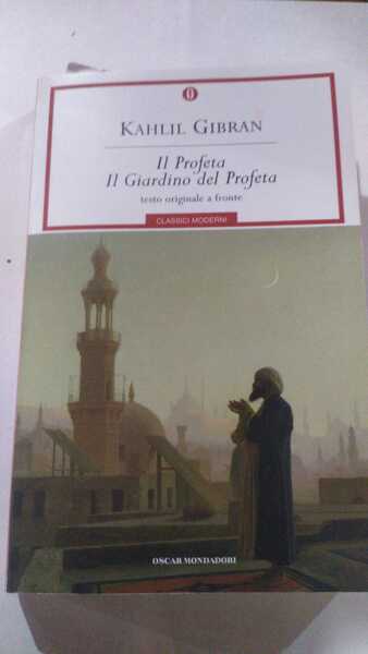 Il profeta. Il giardino del profeta