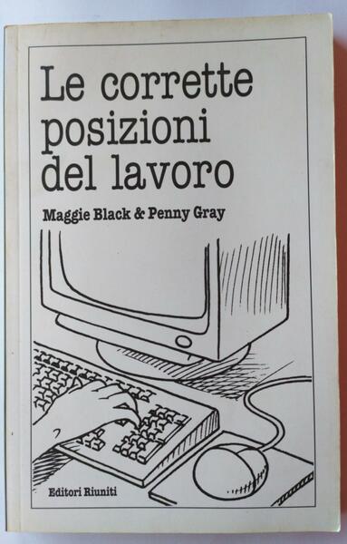Le corrette posizioni del lavoro