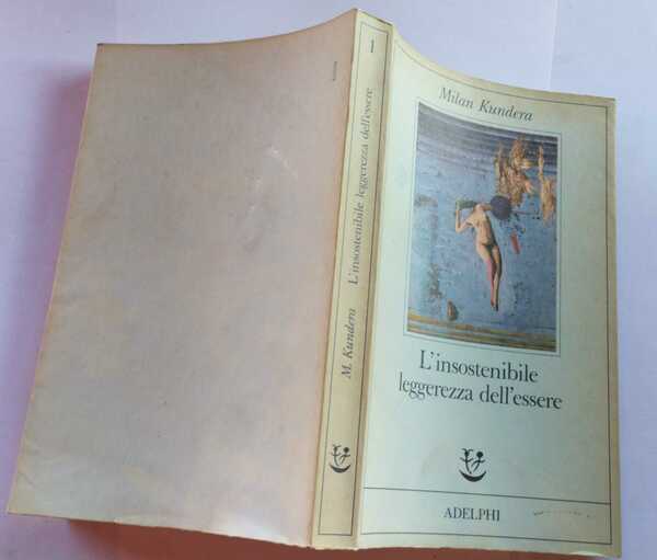 L'Insostenibile leggerezza dell'essere