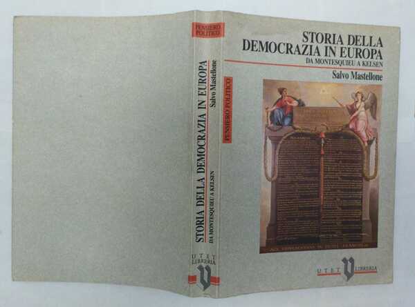 Storia della democrazia in Europa. Da Montesquieu a Kelsen