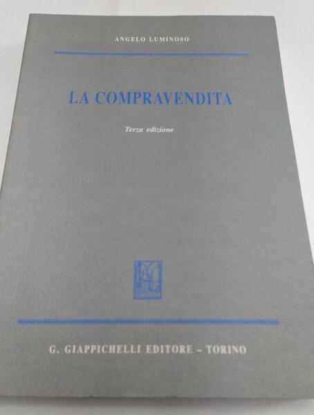 La compravendita. Corso di diritto civile