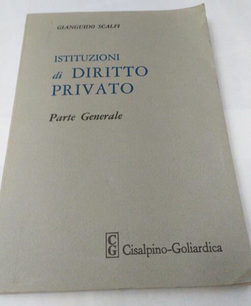 Istituzioni di diritto privato. Parte generale
