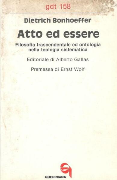 Atto ed essere. Filosofia trascendentale ed ontologia nella teologia sistematica