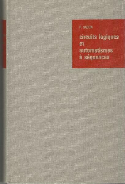 Circuits logiques et automatismes à séquences