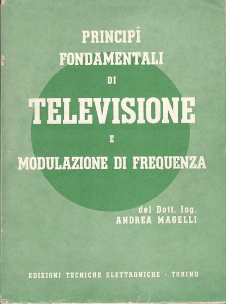 Principi fondamentali di televisione e modulazione di frequenza
