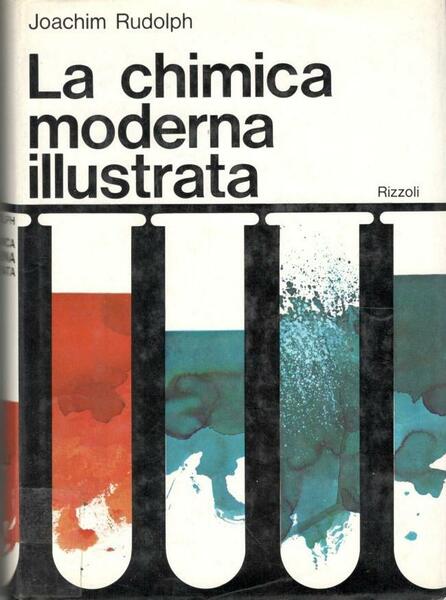 La chimica moderna illustrata