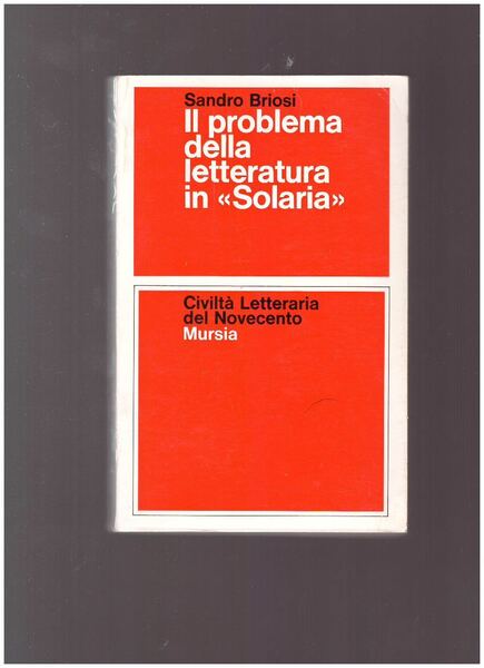 IL PROBLEMA DELLA LETTERATURA IN "SOLARIA"