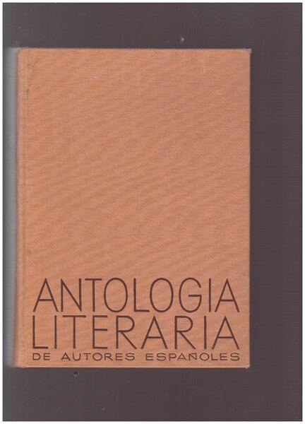 ANTOLOGIA LITERARIA DE AUTORES ESPANOLES