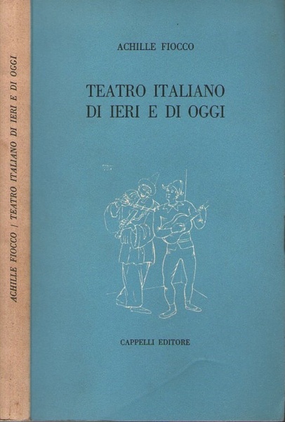 Teatro italiano di ieri e di oggi