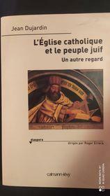 L'Eglise catholique et le peuple juif : Un autre regard