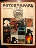 Fotografare. Tecnica e arte