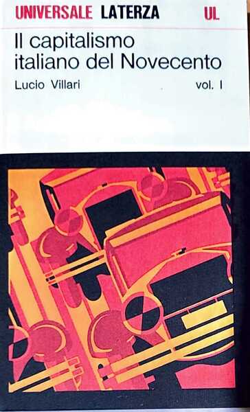 Il capitalismo italiano del Novecento vol. I