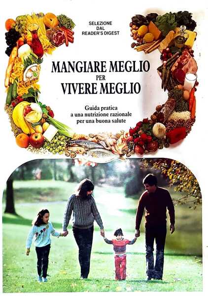 Mangiare meglio per vivere meglio