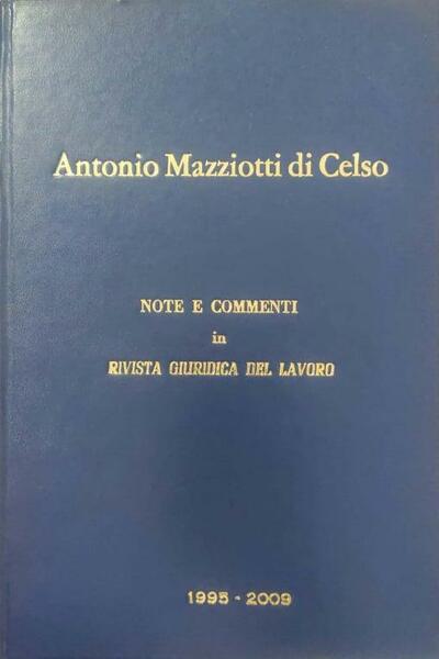 Note e commenti in Rivista giuridica del lavoro (1995-2009)