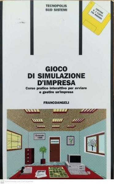 Gioco di simulazione d'impresa. Corso pratico interattivo per avviare e …