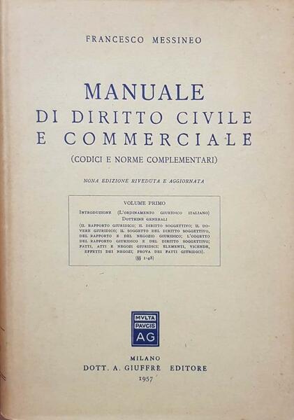 Manuale di diritto civile e commerciale (Codici e norme complementari)