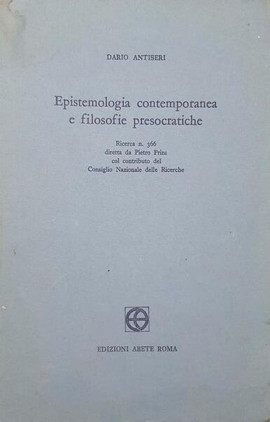 Epistemologia contemporanea e filosofie presocratiche