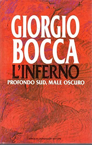 L'inferno. Profondo Sud, male oscuro