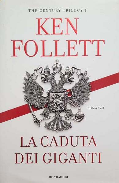 La caduta dei giganti. The century trilogy (Vol. 1)