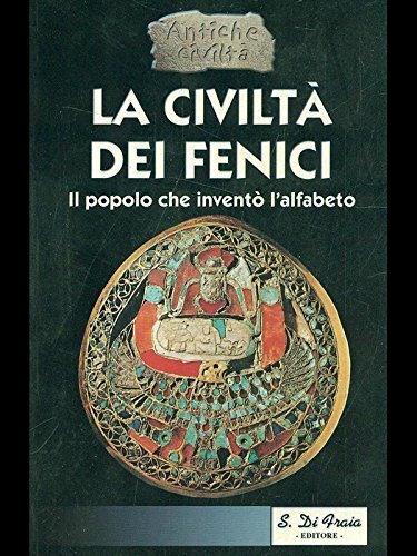 La civiltà dei Fenici