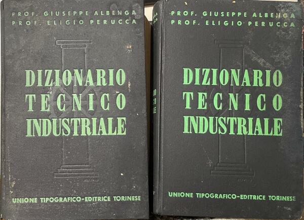 Dizionario tecnico industriale ( 2 volumi)