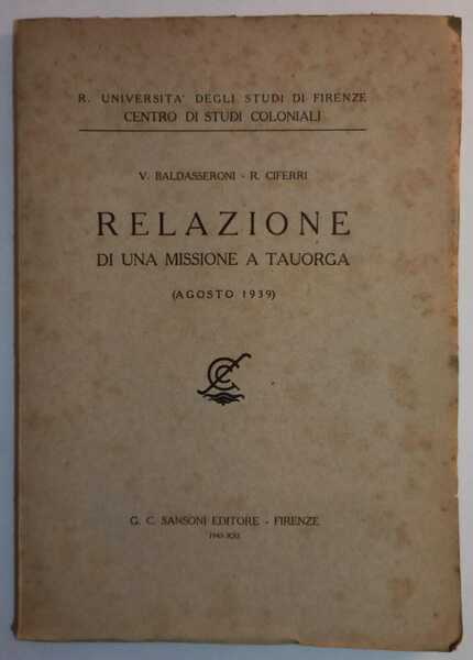 Relazione di una missione a Tauorga (Agosto 1939)