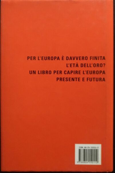Rischi fatali. L'Europa vecchia, la Cina, il mercatismo suicida: come …