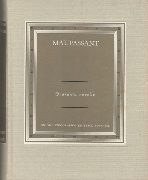 Quaranta novelle.Collana: I grandi scrittori stranieri II-32