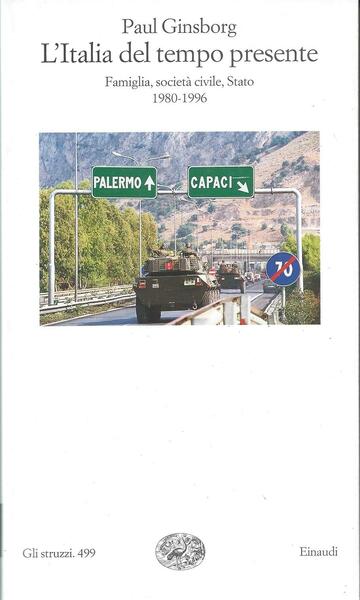 L'Italia del tempo presente. Famiglia, società civile, Stato 1980-1996