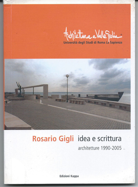 Idea e scrittura : architetture 1990-2005