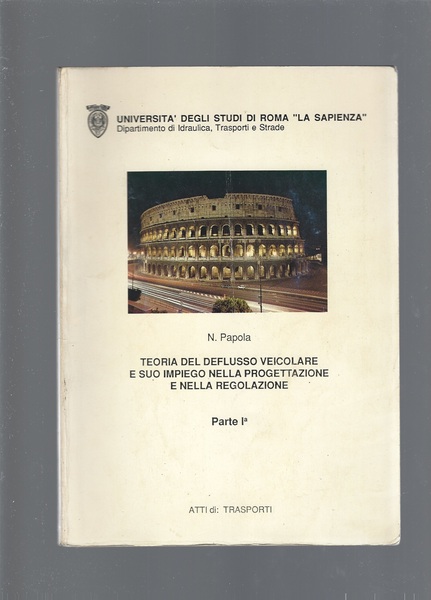 Teoria del deflusso veicolare e suo impiego nella progettazione e …