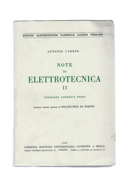 NOTE DI ELETTROTECNICA. II. Indirizzo correnti forti