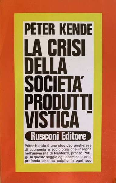 La crisi della società produttivistica