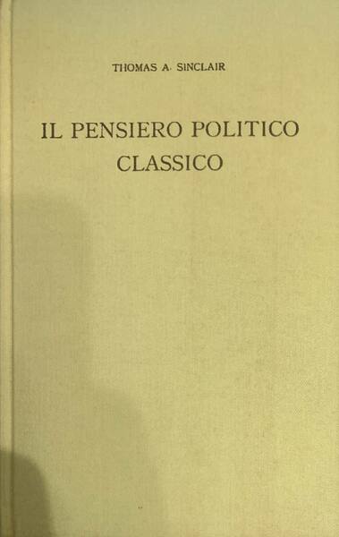 Il pensiero politico classico