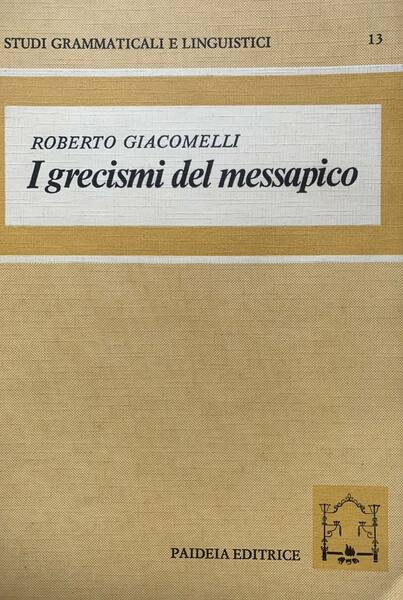 I grecismi del messapico