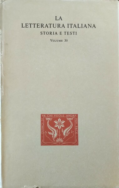 La letteratura italiana, storia e testi. Volume 30