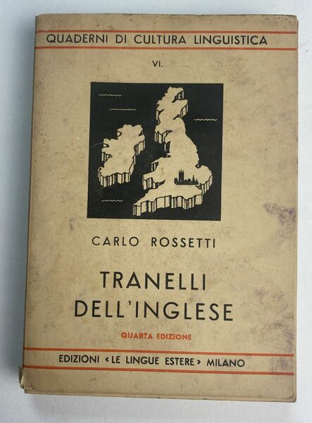 Tranelli dell'inglese. Ovvero il traduttore dall'inglese avvertito e consigliato