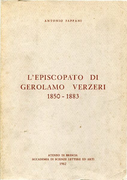 L'episcopato di Gerolamo Verzeri 1850-1883