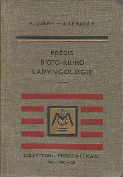 PRECIS D'OTO-RHINO-LARYNGOLOGIE