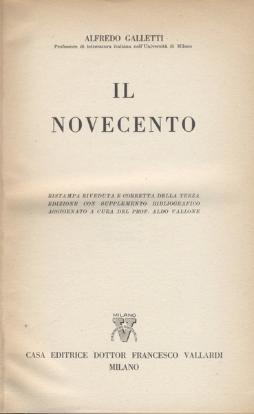 STORIA LETTERARIA D'ITALIA. IL NOVECENTO