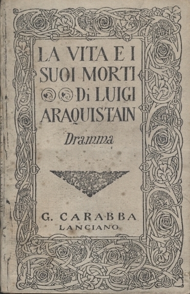 LA VITA E I SUOI MORTI