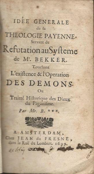 IDEE GENERALE DE LA THEOLOGIE PAYENNE SERVANT DE REFUTATION AU …