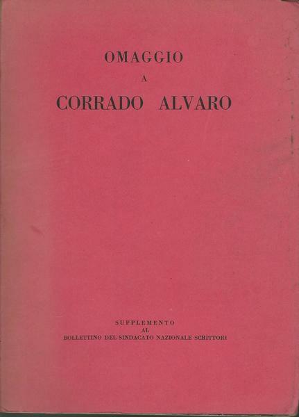 OMAGGIO A CORRADO ALVARO