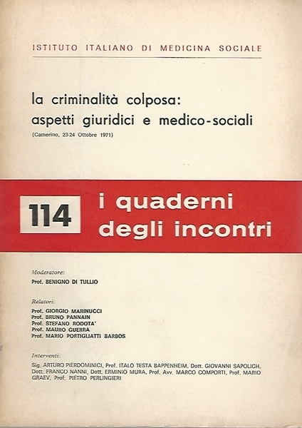 La criminalità colposa: aspetti giuridici e medico-sociali