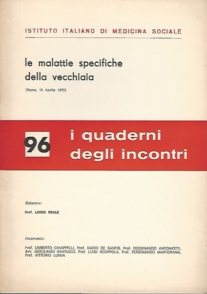 LE MALATTIE SPECIFICHE DELLA VECCHIAIA