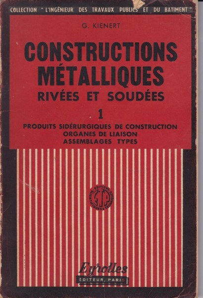 Constructions métallique rivées et soudées. 1