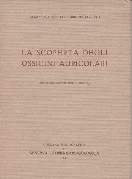 La scoperta degli ossicini auricolari