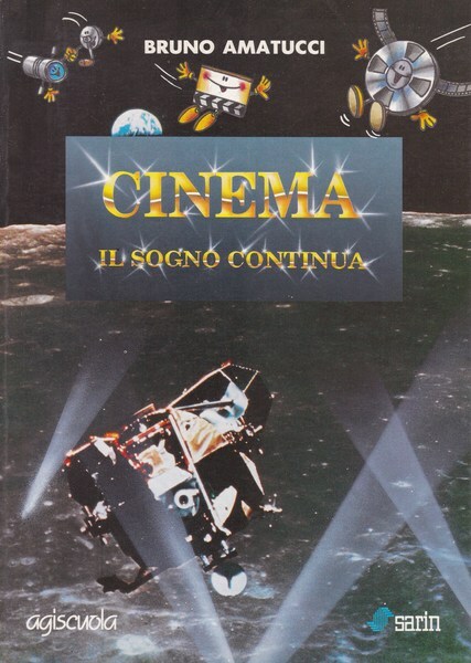 Cinema. Il sogno continua.